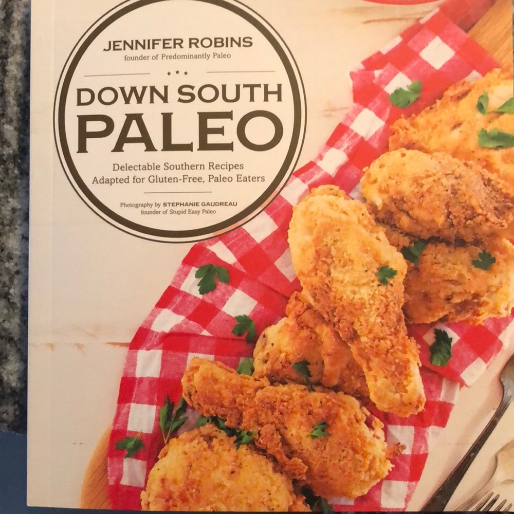 Down South Paleo Cookbook NEW Gluten Free